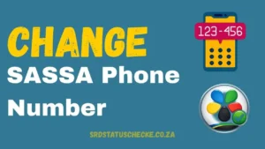 Change SASSA Phone Number